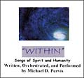 "Within" Songs of Spirit and Humanity